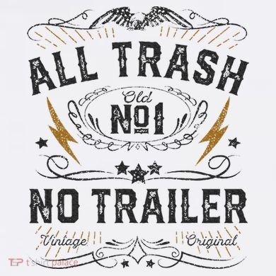 All Trash No Trailer Park Toddler Long Sleeve Shirt