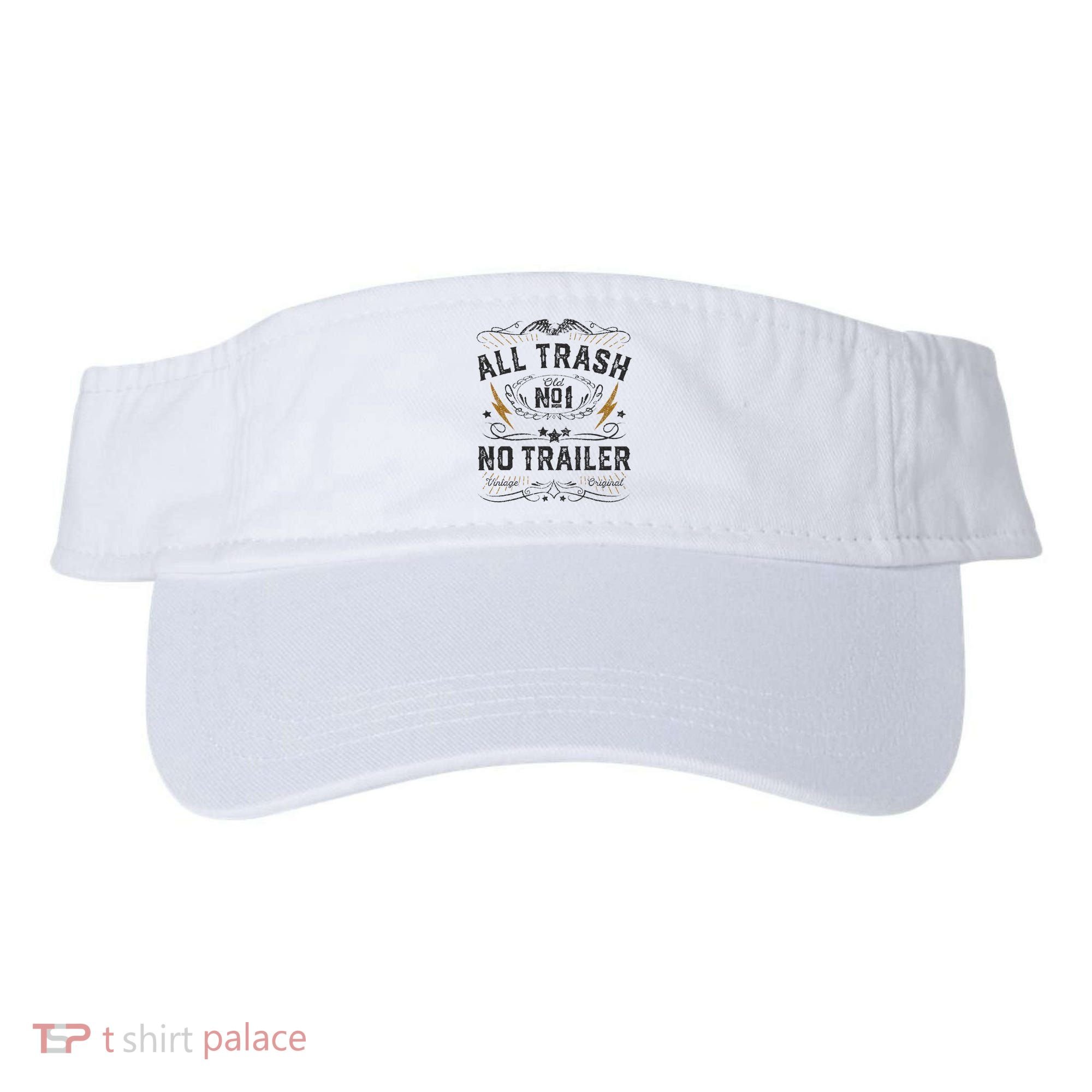 All Trash No Trailer Park Visor