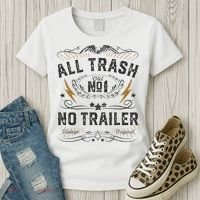 All Trash No Trailer Park Women's T-Shirt thumb 3