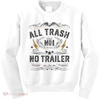 All Trash No Trailer Park Kids Sweatshirt thumb 0