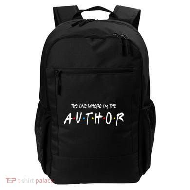 Author The One Where IM The Author Gift For Friend Backpack