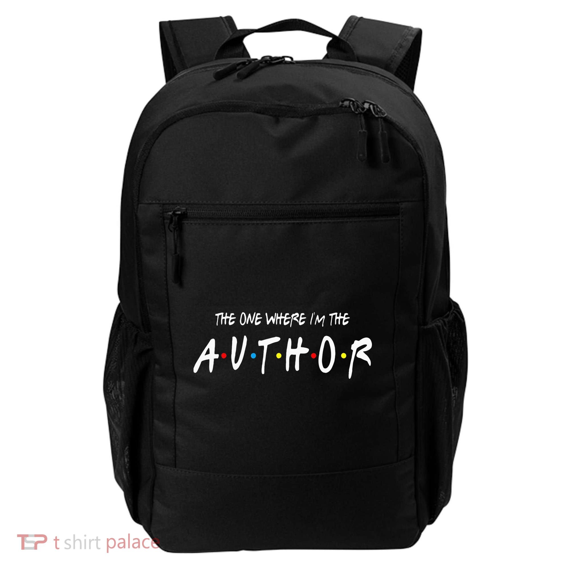 Author The One Where IM The Author Gift For Friend Backpack