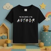 Author The One Where IM The Author Gift For Friend Toddler T-Shirt thumb 3