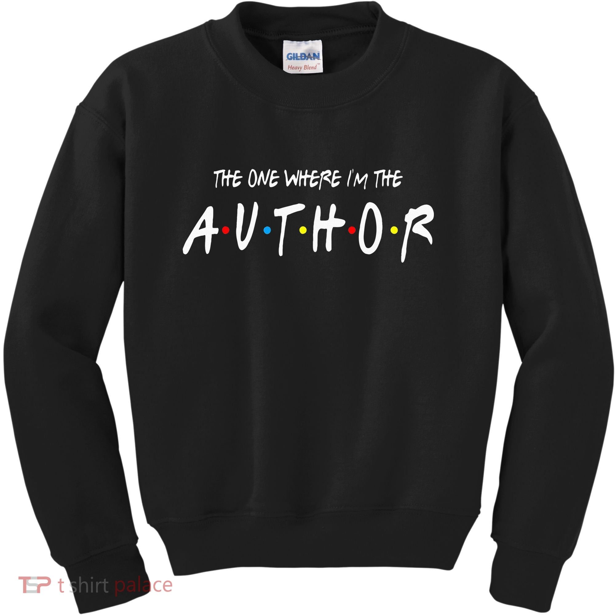 Author The One Where IM The Author Gift For Friend Kids Sweatshirt