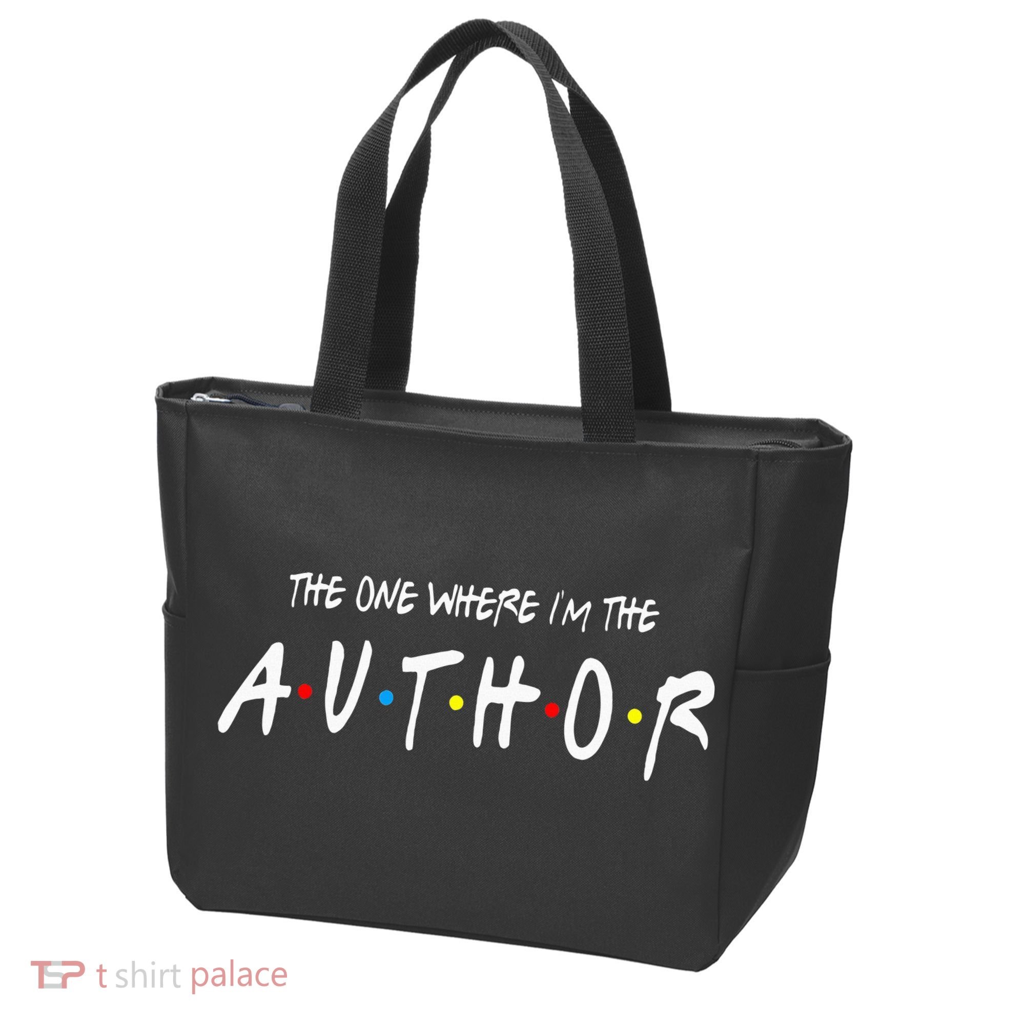 Author The One Where IM The Author Gift For Friend Tote Bag