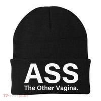 Ass The Other Vagina Funny Saying Beanie thumb 0