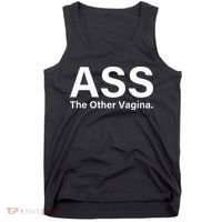 Ass The Other Vagina Funny Saying Tank Top thumb 0