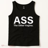 Ass The Other Vagina Funny Saying Tank Top thumb 2
