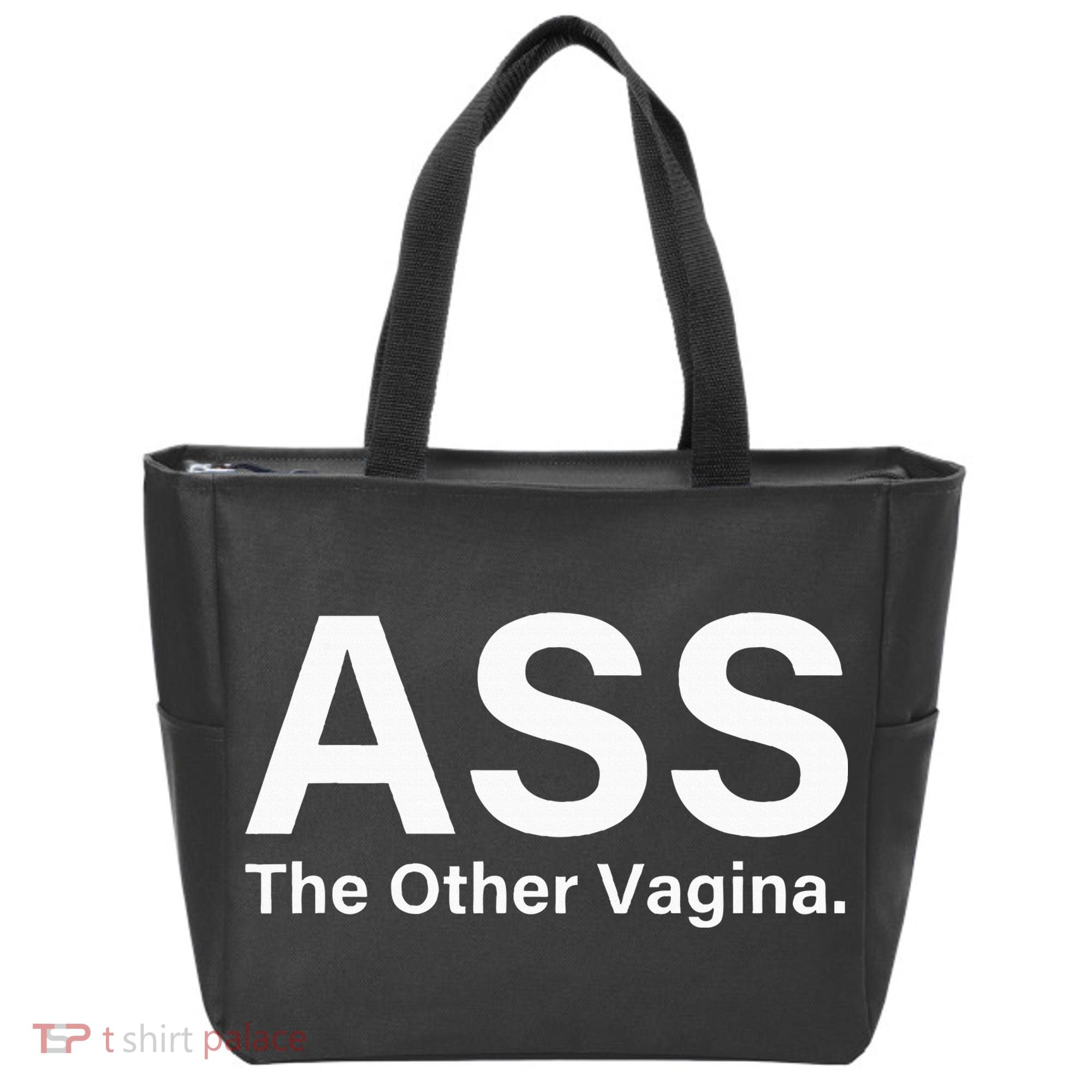 Ass The Other Vagina Funny Saying Tote Bag