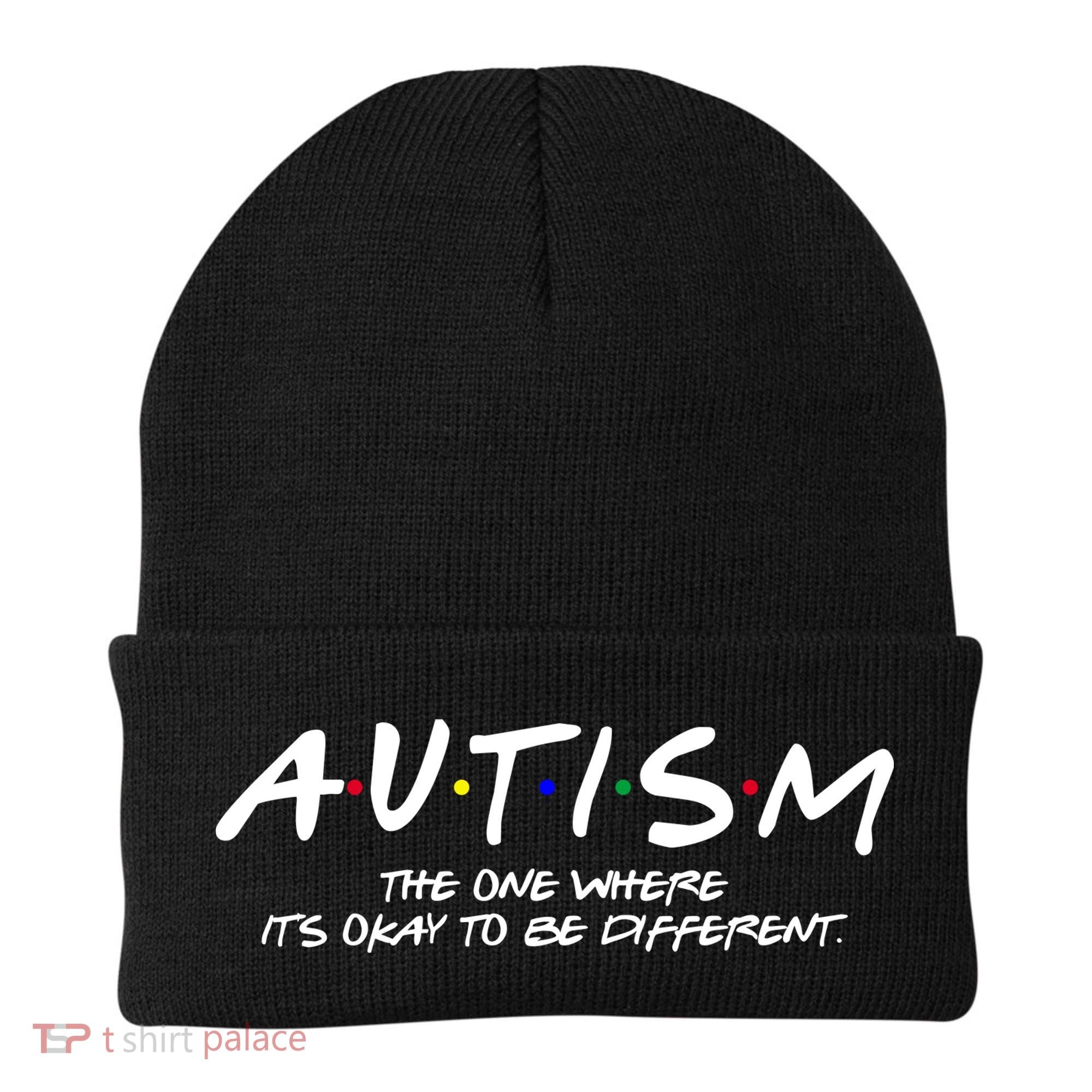 Autism The One Where Its Okay To Be Different Autism Awareness Beanie