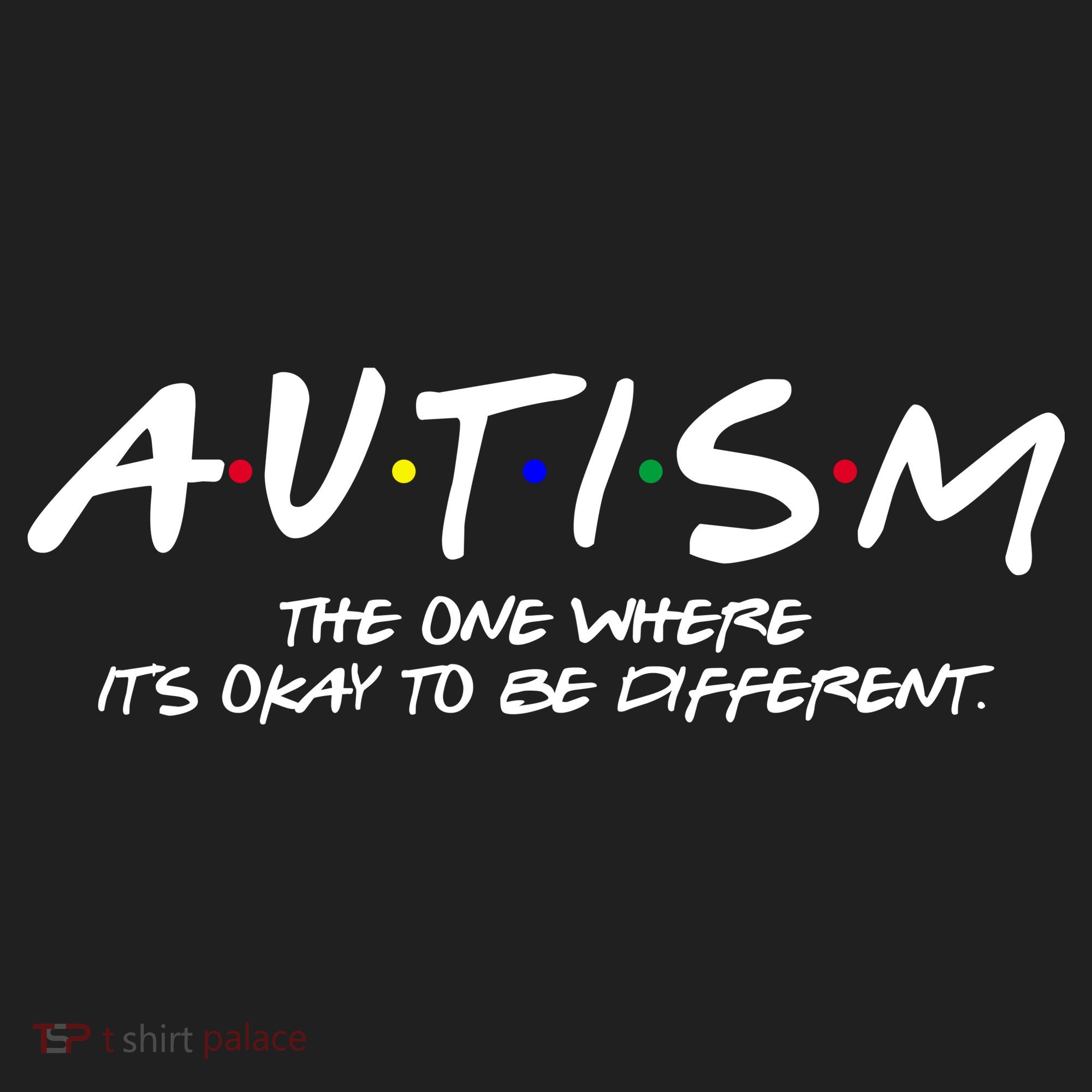 Autism The One Where Its Okay To Be Different Autism Awareness Hat