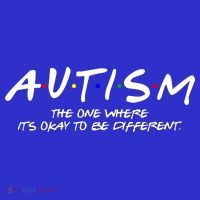 Autism The One Where Its Okay To Be Different Autism Awareness T-Shirt thumb 7