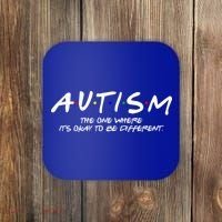 Autism The One Where Its Okay To Be Different Autism Awareness Coaster thumb 0