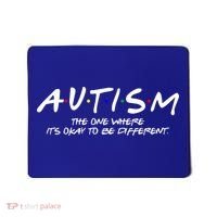 Autism The One Where Its Okay To Be Different Autism Awareness Mousepad thumb 0