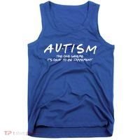 Autism The One Where Its Okay To Be Different Autism Awareness Tank Top thumb 0