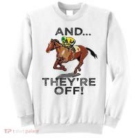 And Theyre Off Funny Horse Racing Gambling Gift Sweatshirt thumb 0