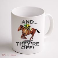And Theyre Off Funny Horse Racing Gambling Gift Coffee Mug thumb 1