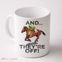 And Theyre Off Funny Horse Racing Gambling Gift Coffee Mug thumb 0