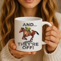 And Theyre Off Funny Horse Racing Gambling Gift Coffee Mug thumb 3