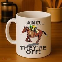 And Theyre Off Funny Horse Racing Gambling Gift Coffee Mug thumb 4
