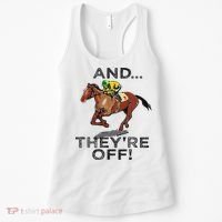 And Theyre Off Funny Horse Racing Gambling Gift Women's Tank Top thumb 0