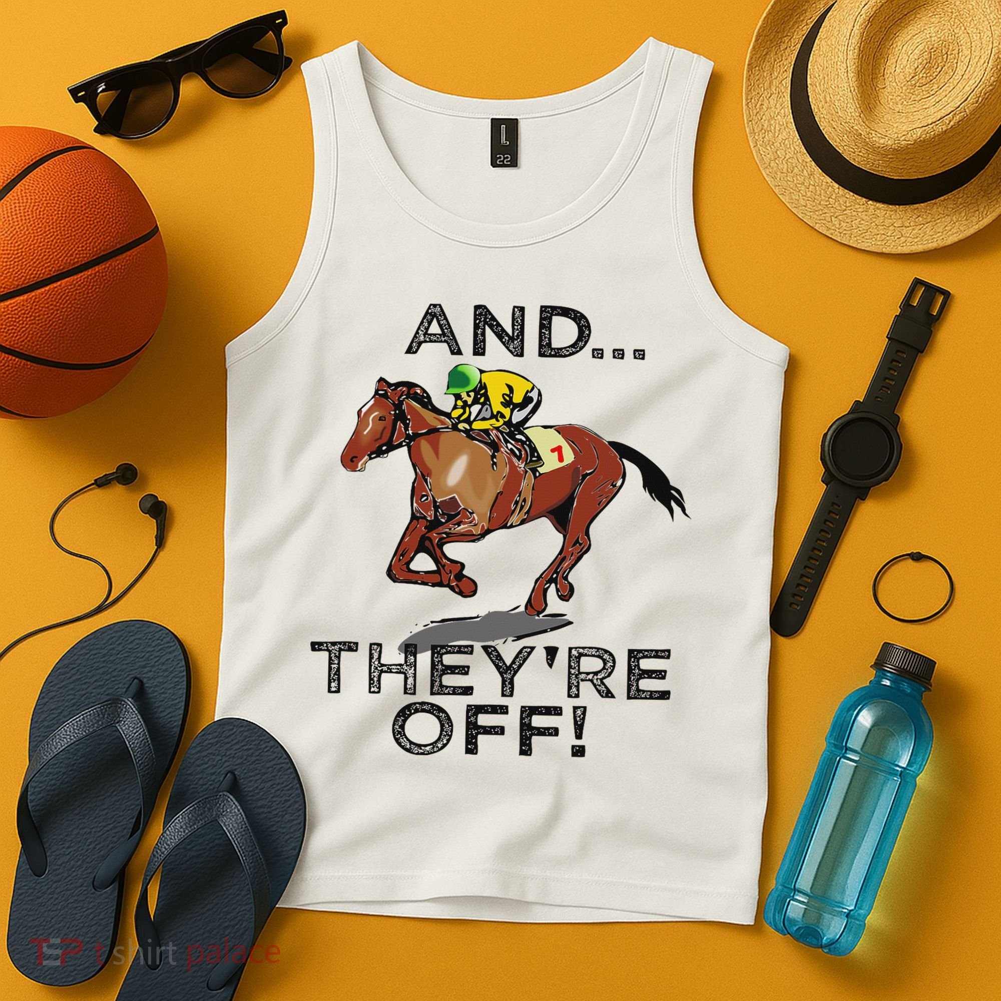 And Theyre Off Funny Horse Racing Gambling Gift Tank Top