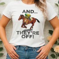 And Theyre Off Funny Horse Racing Gambling Gift Women's T-Shirt thumb 2