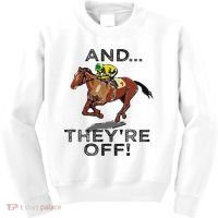 And Theyre Off Funny Horse Racing Gambling Gift Kids Sweatshirt thumb 0