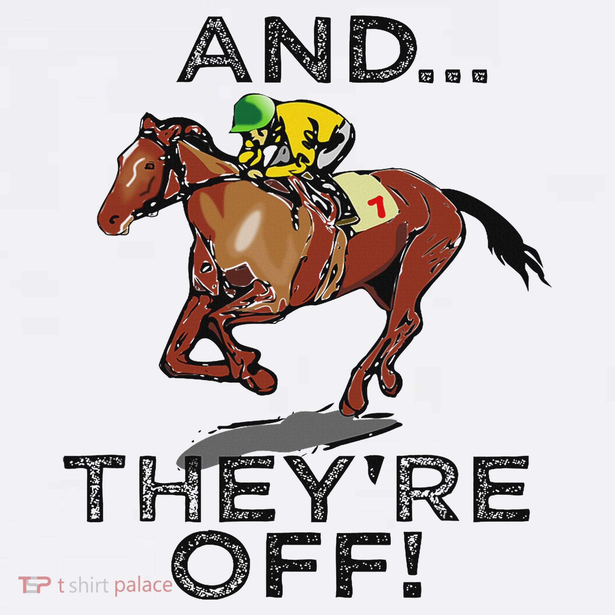 And Theyre Off Funny Horse Racing Gambling Gift Kids Sweatshirt