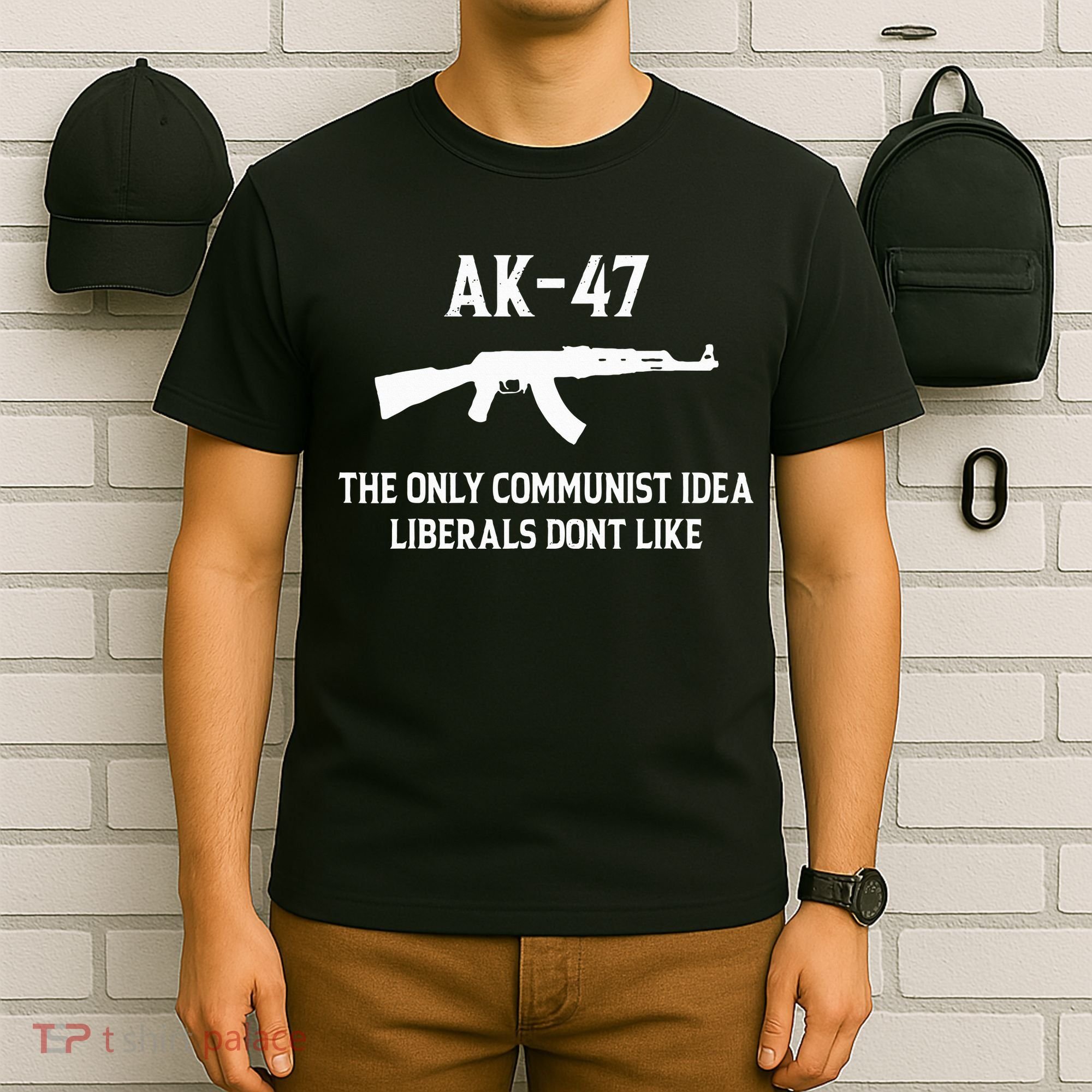 Ak47 The Only Communist Idea Liberals DonT Like T-Shirt