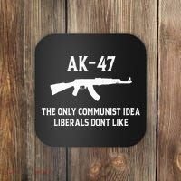 Ak47 The Only Communist Idea Liberals DonT Like Coaster thumb 0