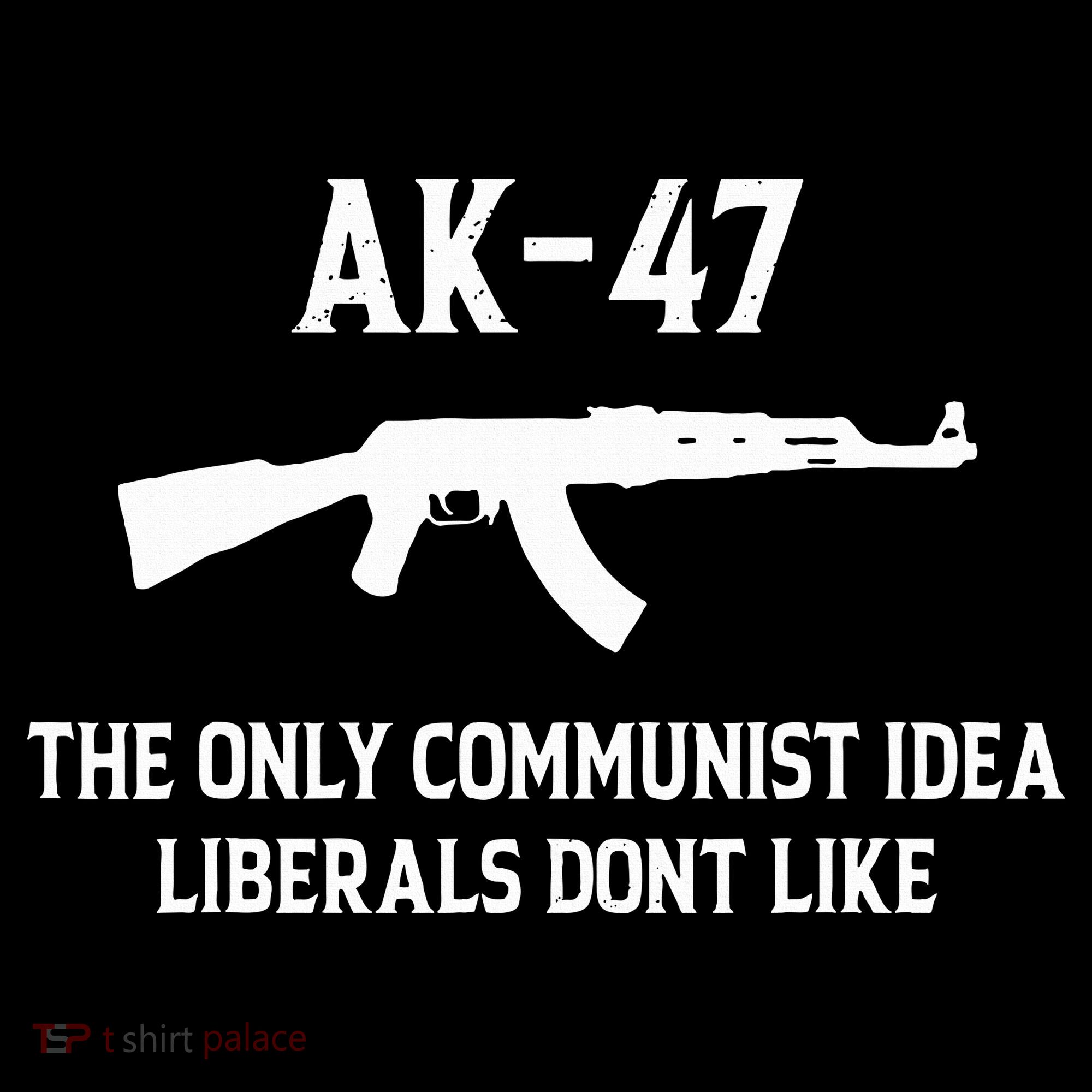 Ak47 The Only Communist Idea Liberals DonT Like Mousepad
