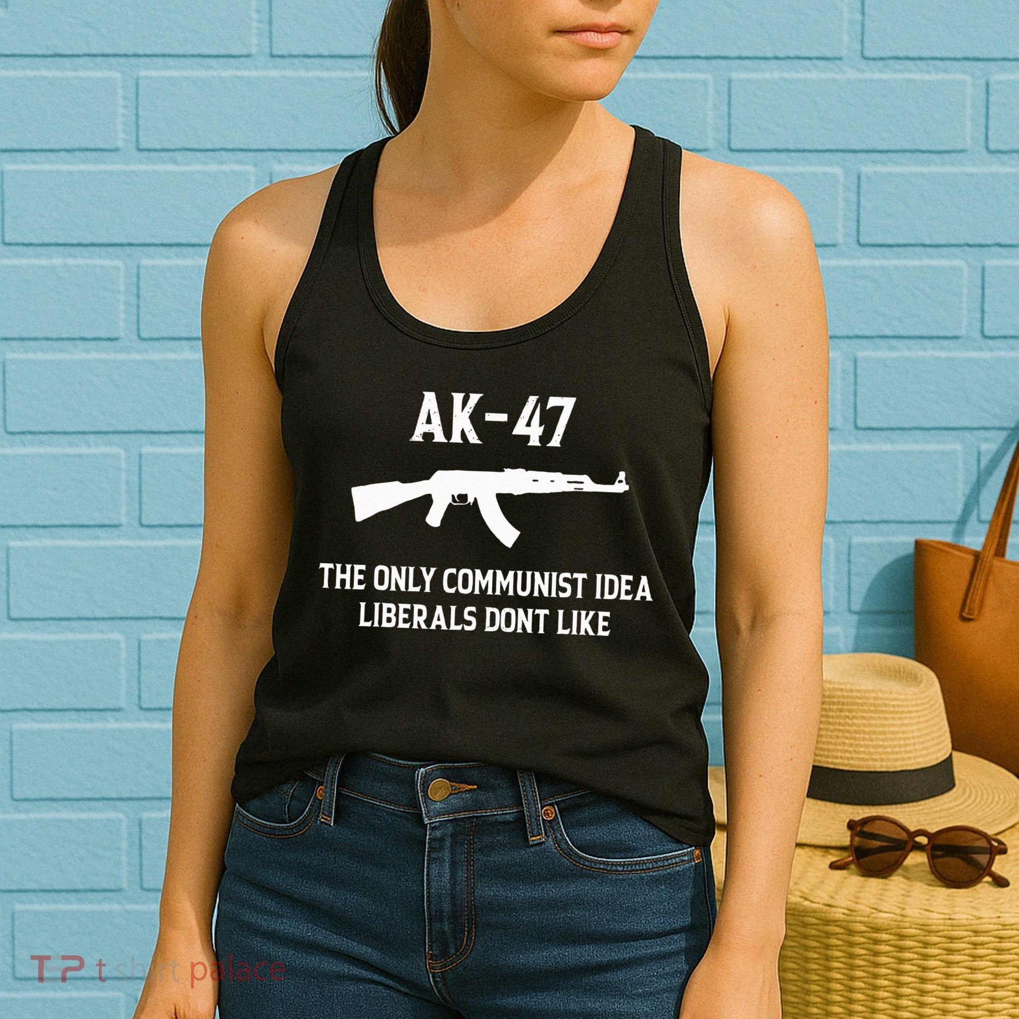 Ak47 The Only Communist Idea Liberals DonT Like Women's Tank Top