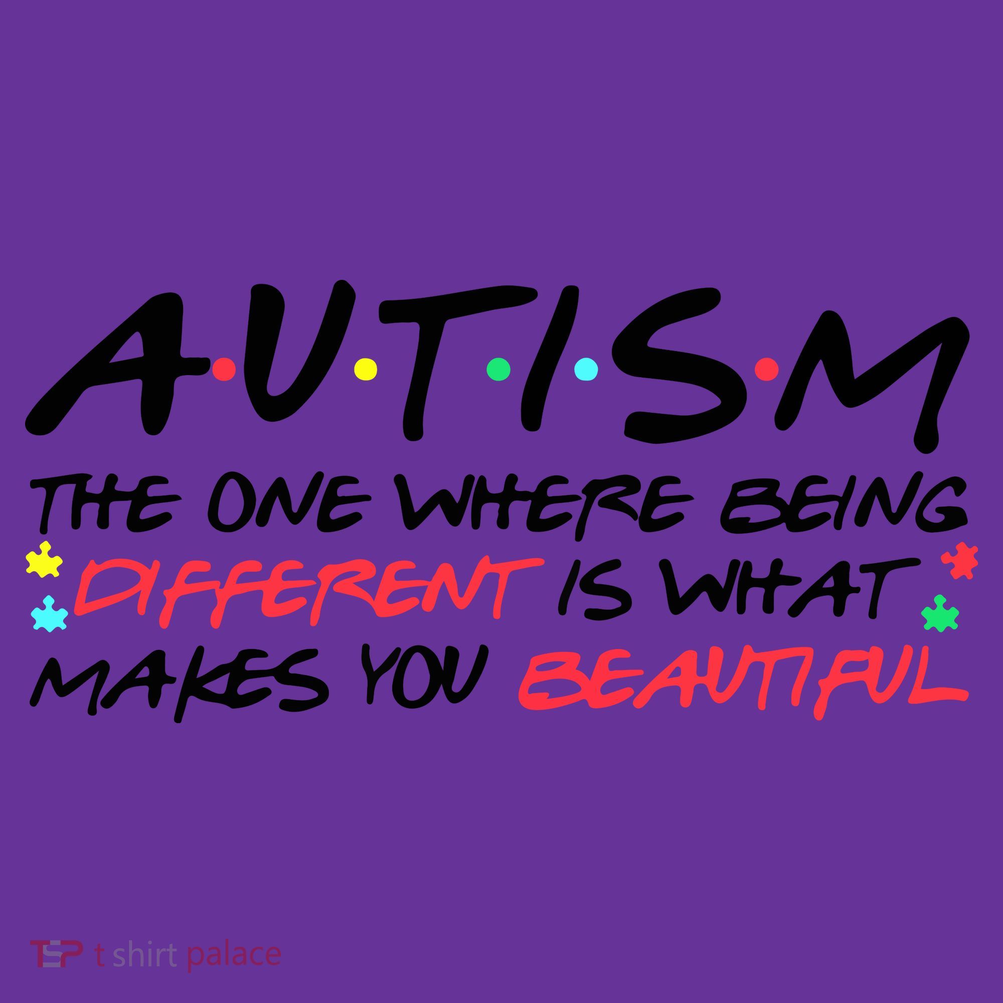Autism The One Where Being Different Make You Beautiful Autism Awareness Baby Bodysuit