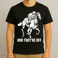 And TheyRe Off Horse Racing Fan Thoroughbred Racing T-Shirt thumb 3