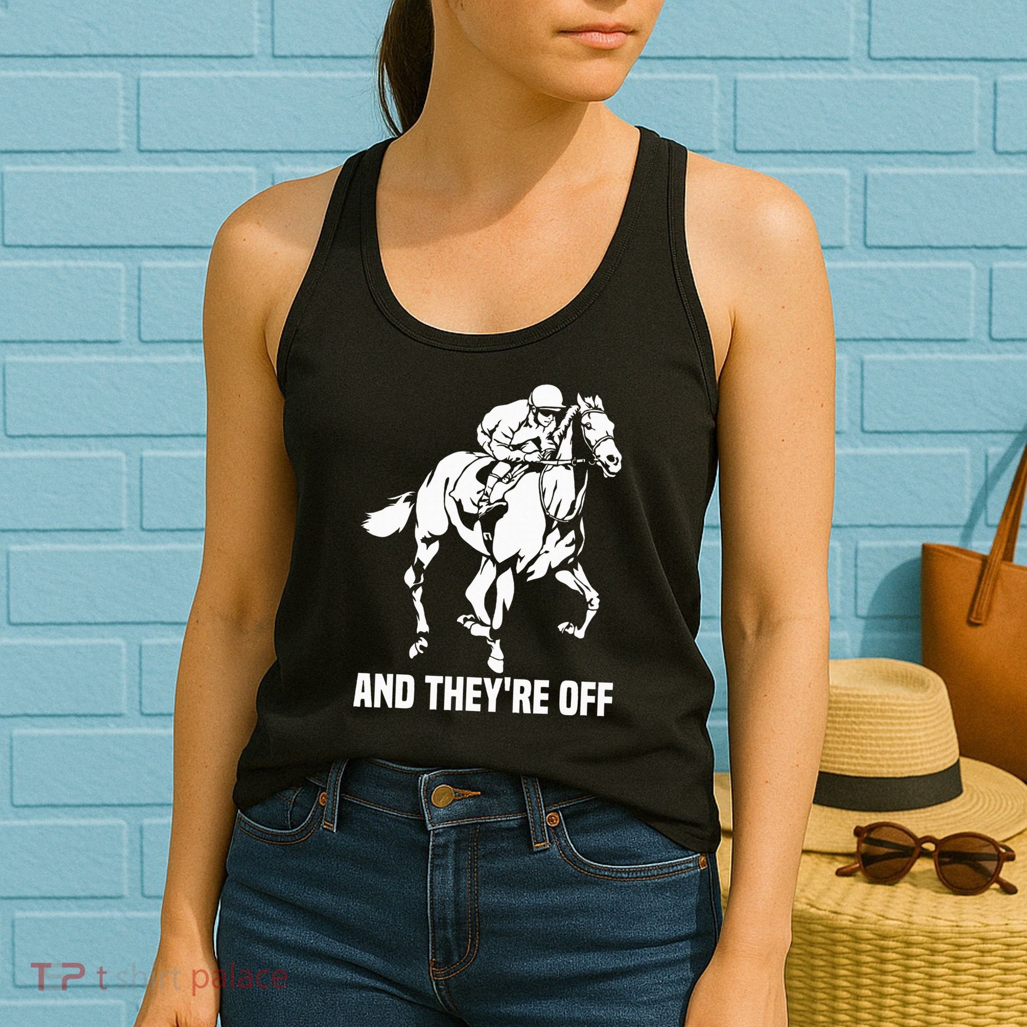 And TheyRe Off Horse Racing Fan Thoroughbred Racing Women's Tank Top