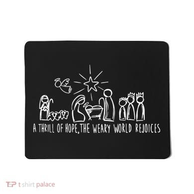 A Thrill Of Hope Nativity Christmas Mousepad