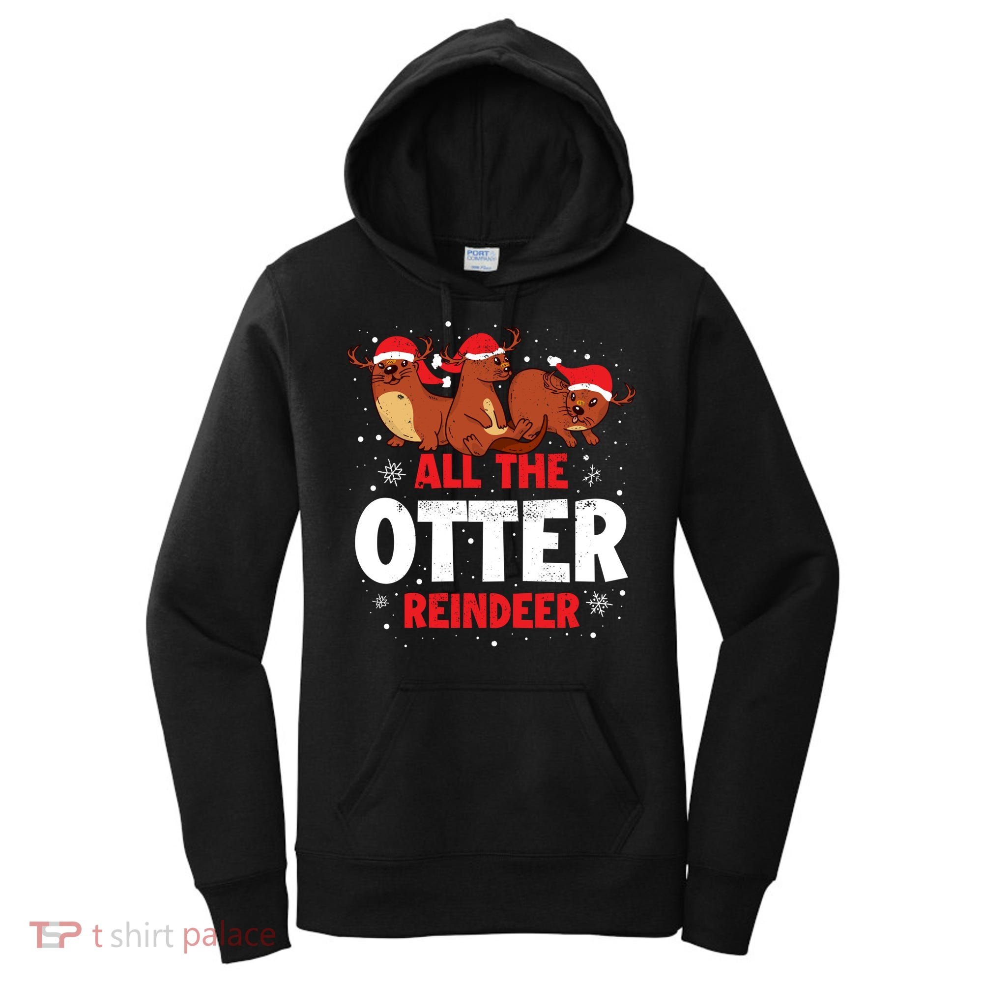 All The Otter Reindeer Gift Women's Hoodie