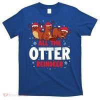 All The Otter Reindeer Gift T-Shirt thumb 0
