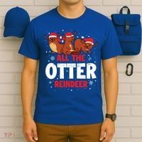 All The Otter Reindeer Gift T-Shirt thumb 6