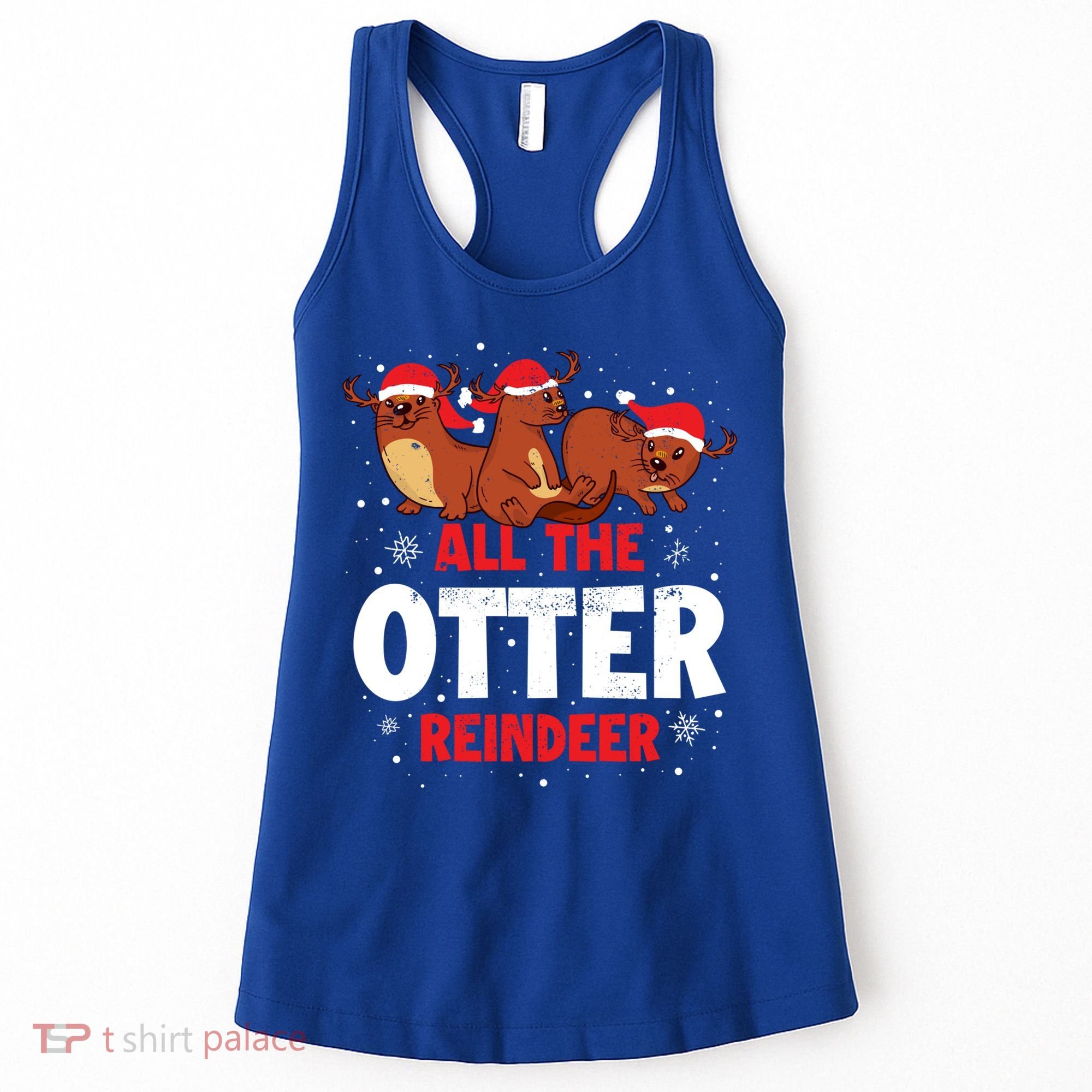 All The Otter Reindeer Gift Women's Tank Top