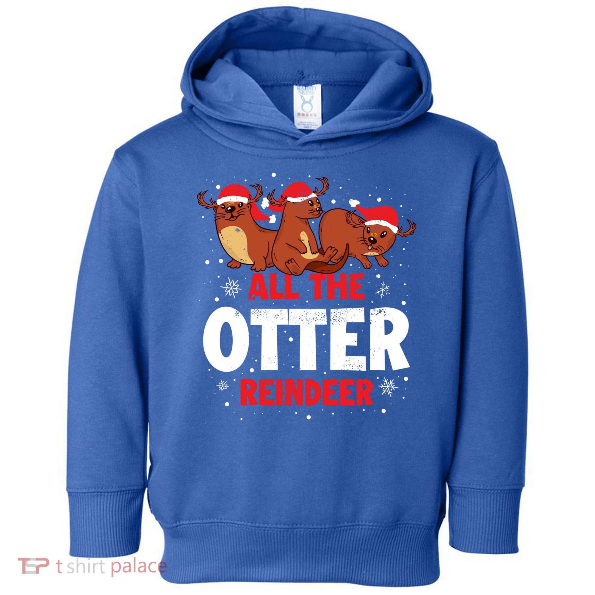 All The Otter Reindeer Gift Toddler Hoodie