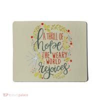 A Thrill Of Hope Christian Xmas Religious Christmas Holiday Mousepad thumb 0