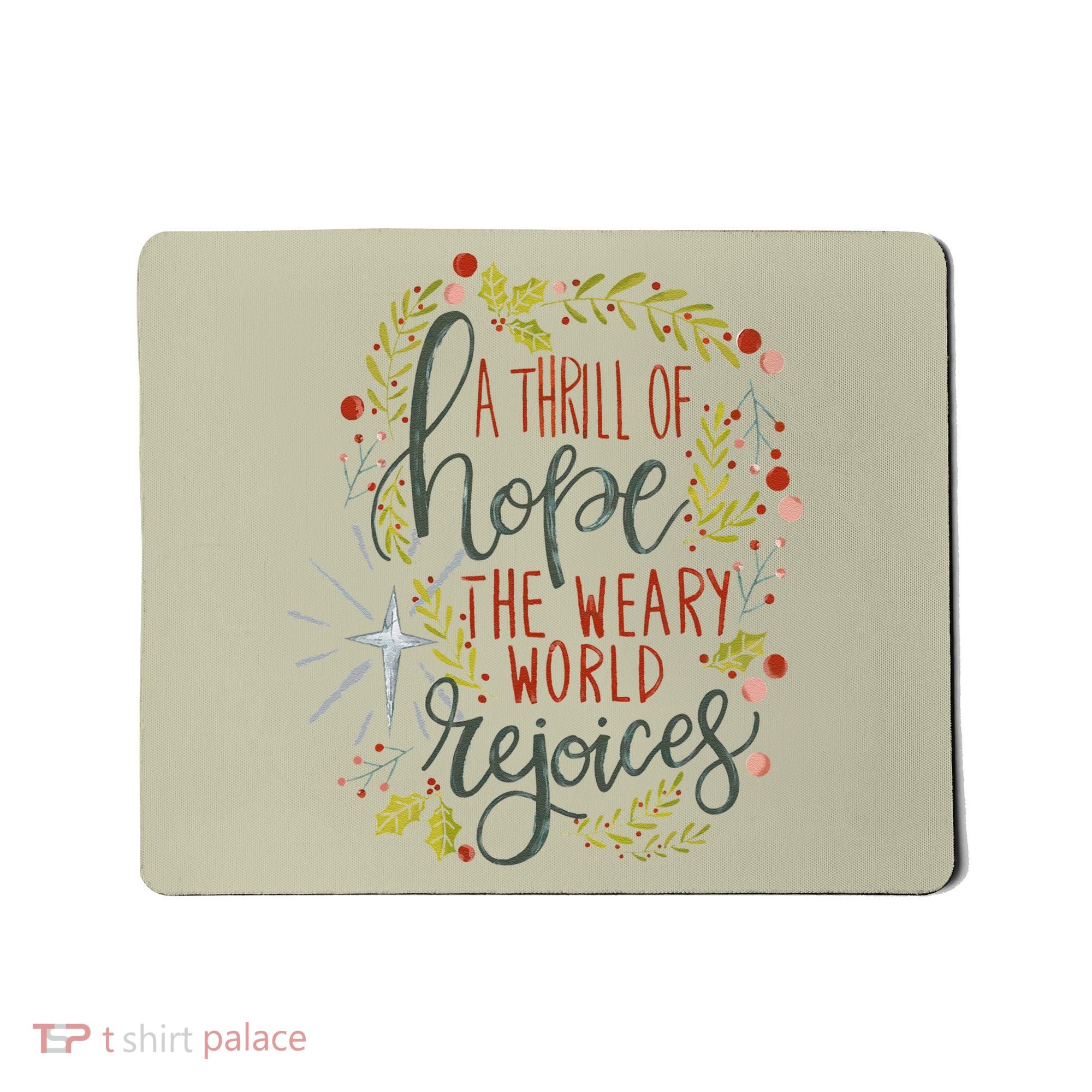 A Thrill Of Hope Christian Xmas Religious Christmas Holiday Mousepad