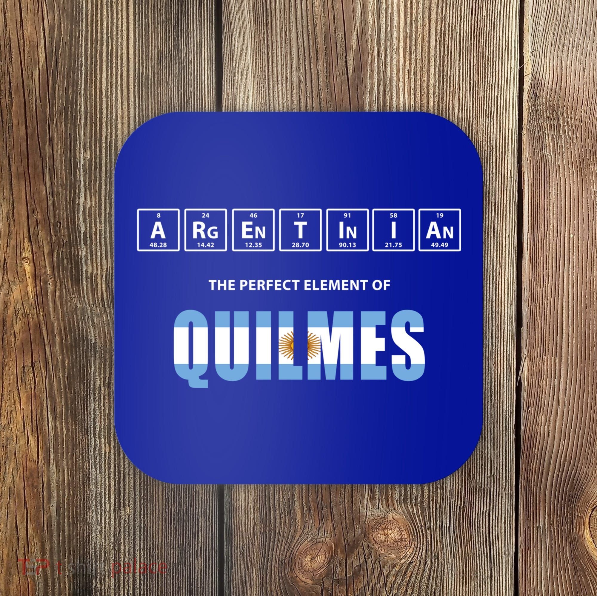 Argentinian The Perfect Elet Of Quilmes Argentina Gift Coaster