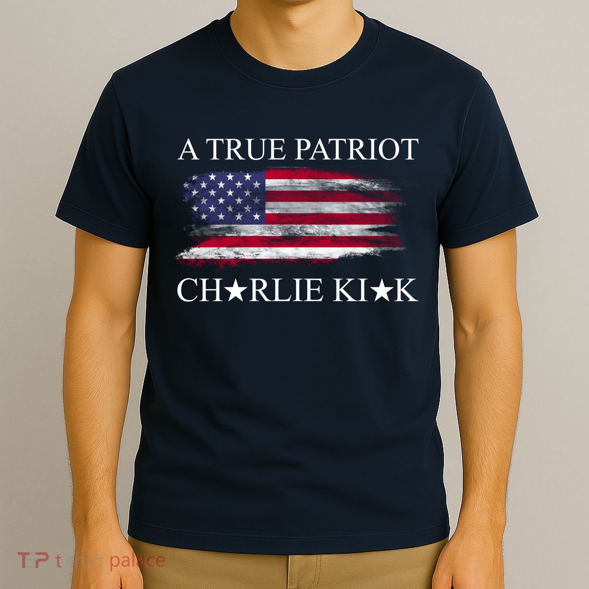 A True Patriot Charlie Kirk USA America Flag T-Shirt