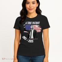 A True Patriot Charlie Kirk 1993-2025 Memoral Women's T-Shirt thumb 4