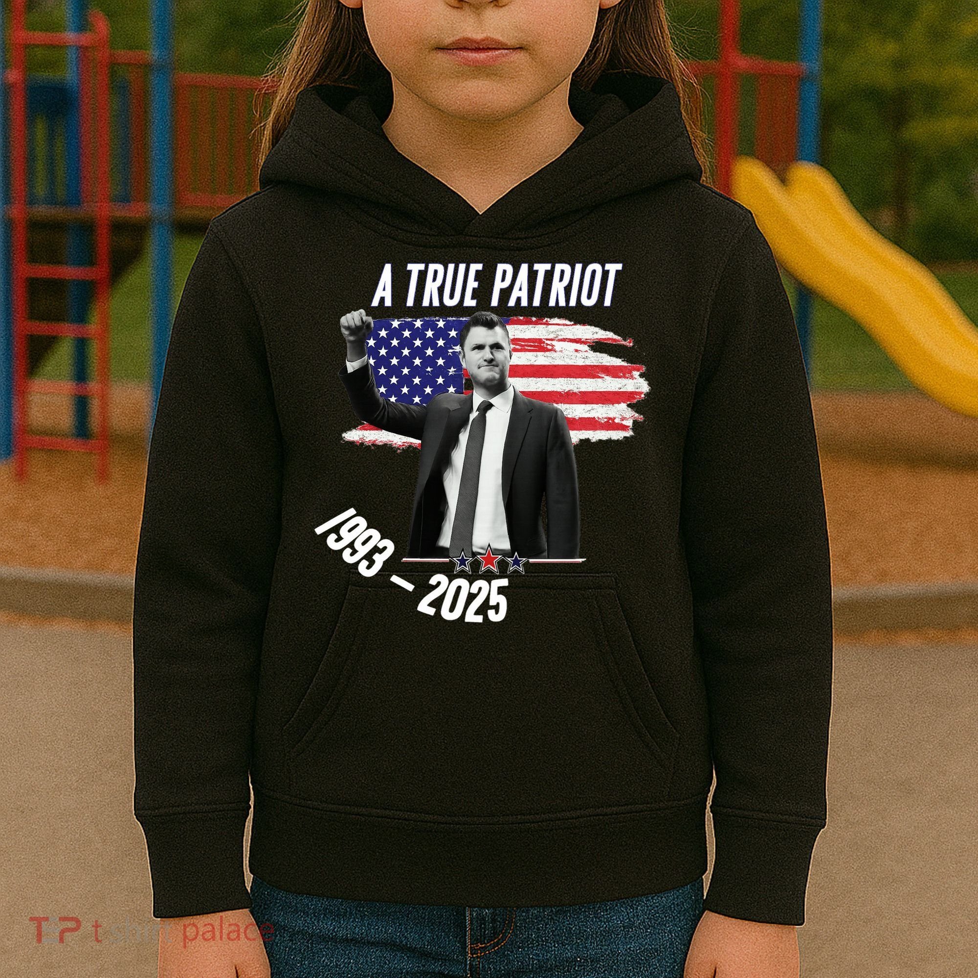 A True Patriot Charlie Kirk 1993-2025 Memoral Kids Hoodie