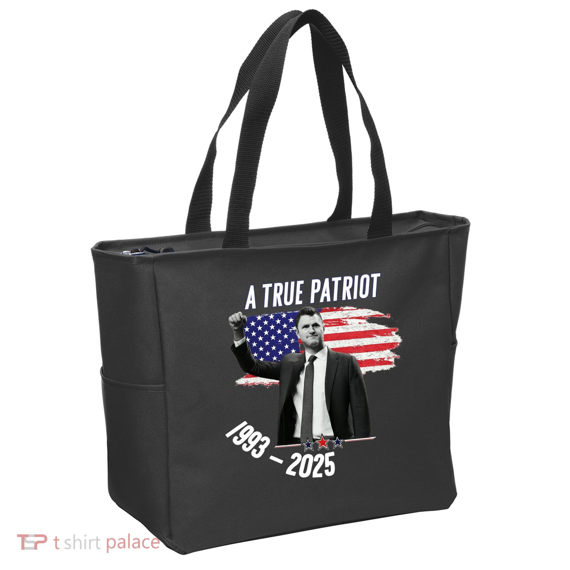 A True Patriot Charlie Kirk 1993-2025 Memoral Tote Bag
