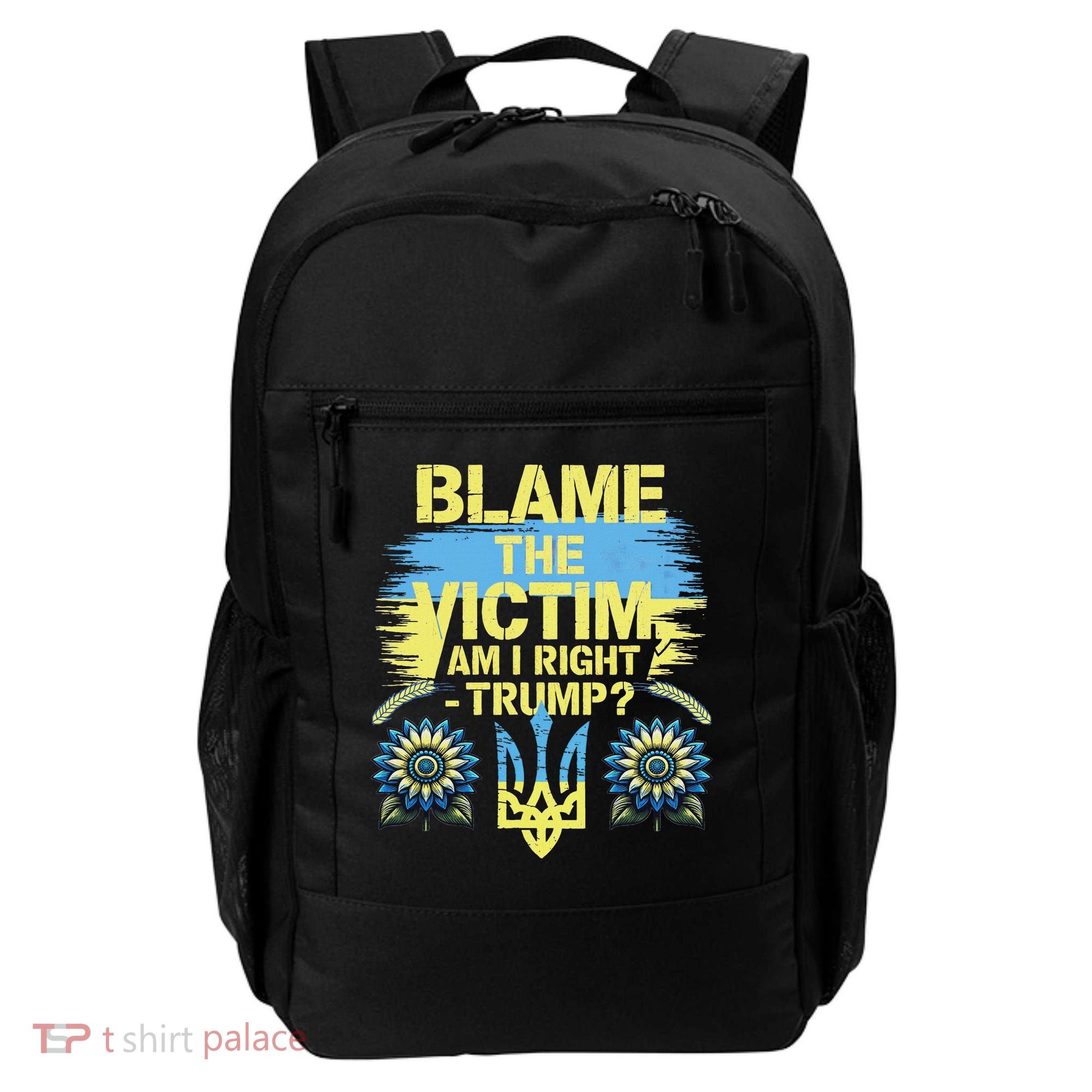 Anti Trump Pro Ukraine Blame The Victim Backpack